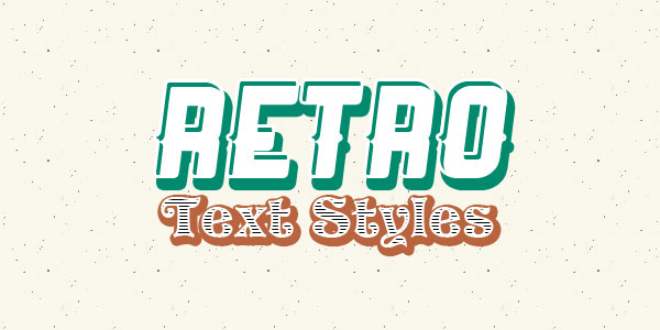 Photoshop retro text styles