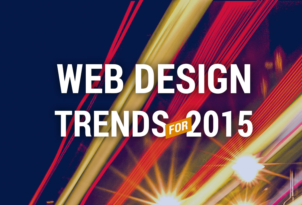 10 Web Design Trends For 2015