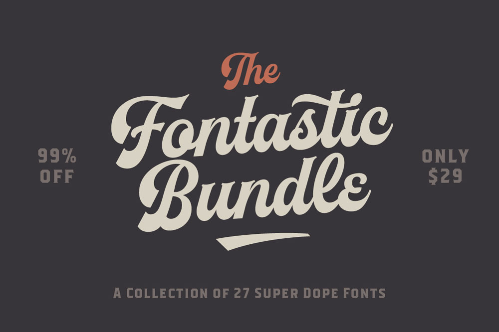 The Fontastic Bundle: 27 Fantastic Fonts – 99% Off