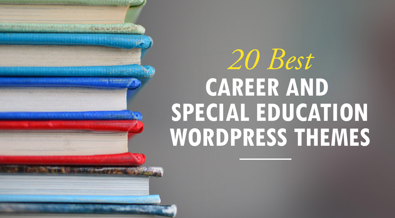 Your Dream Learning Website with 20 Best Career & Special Education Templates