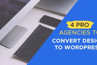 Pro Agencies To Convert Design To Wordpress