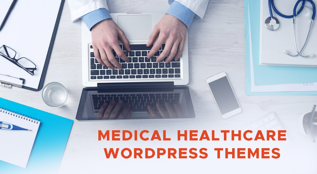 Top 30 Medical Healthcare WordPress Themes