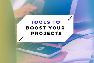 Tools To Boost Your Projects