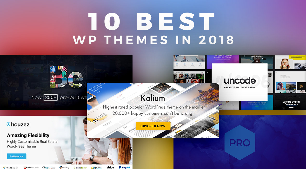 Take Your Pick of These 10 Best WordPress Themes in 2018