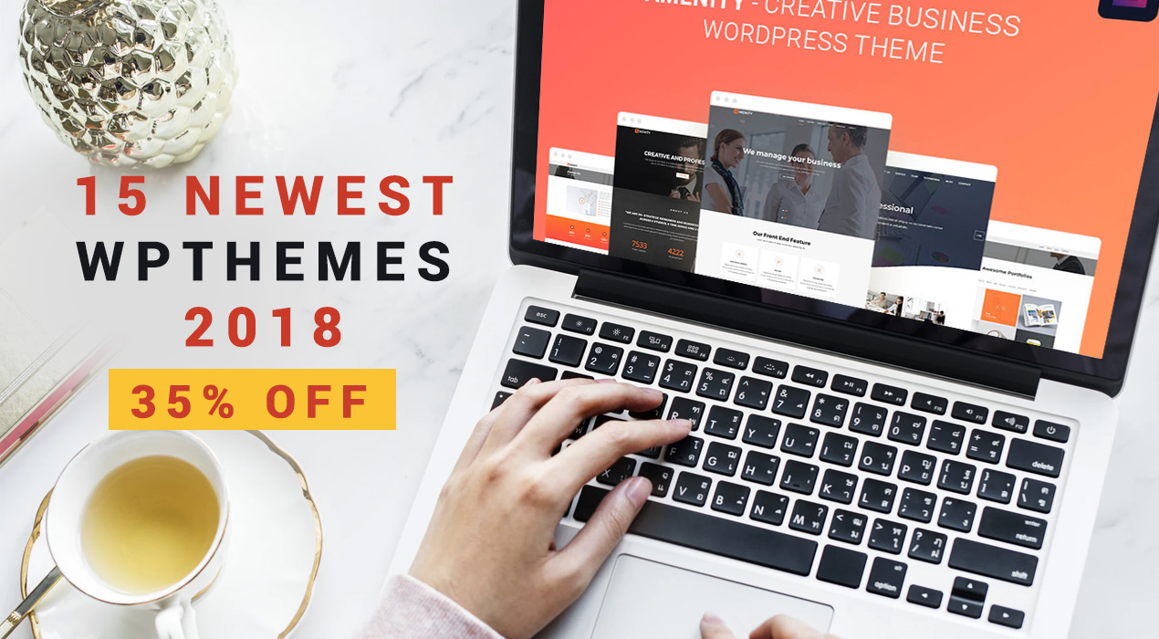 Play it Cool with 15 Newest WordPress Themes 2018 [+ 35% Discount!]