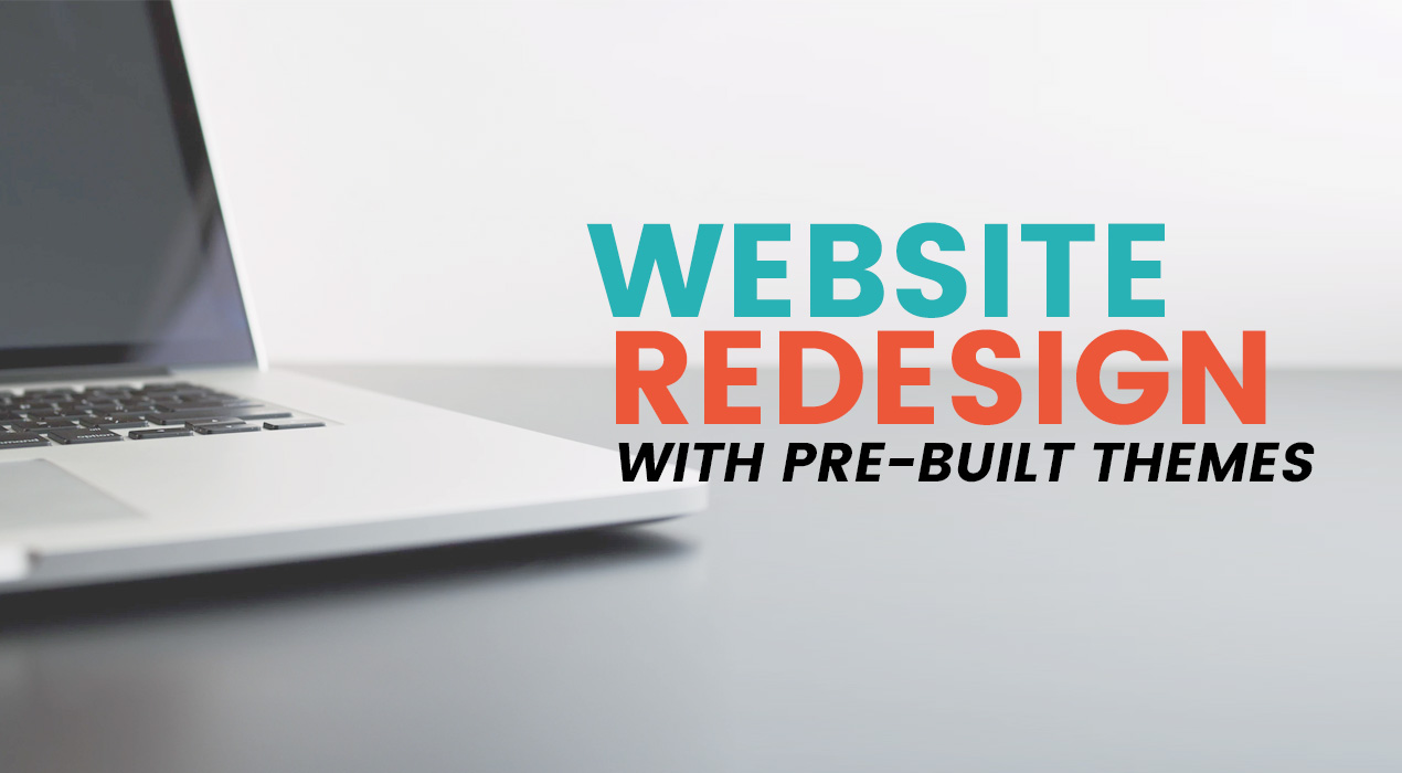 Express Website Redesign: With Pre-built Websites You can Avoid an Arduous Rebranding Process