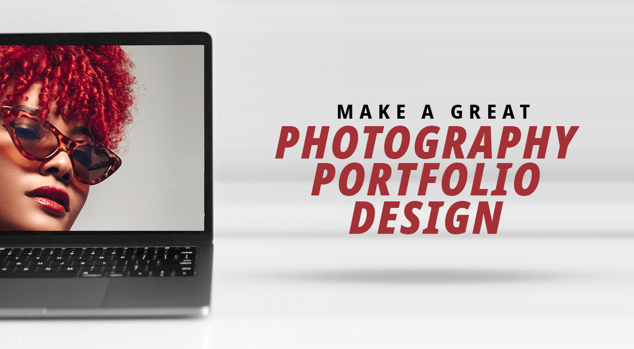 5 Things that Make a Great Photography Portfolio Design