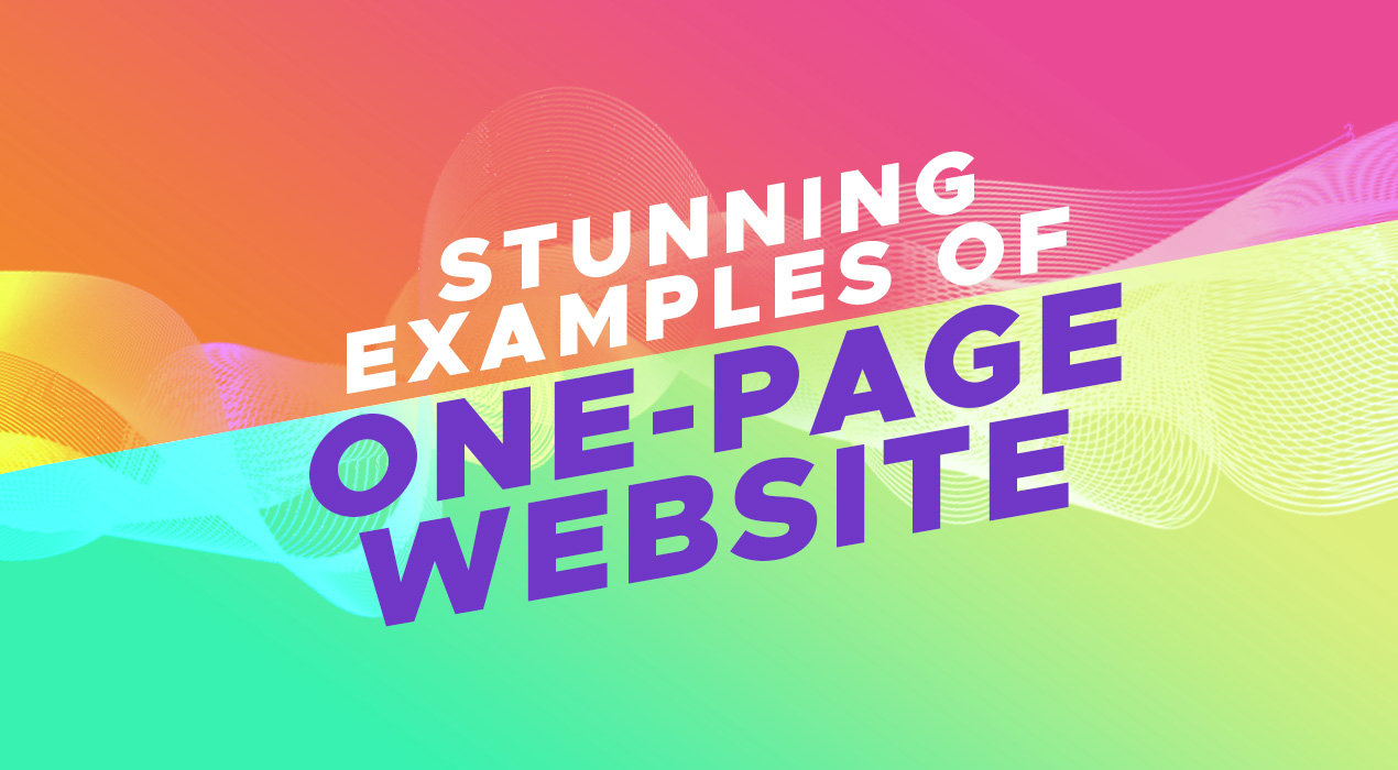 15 Stunning Examples of What a Cool One-Page Website Should Look Like