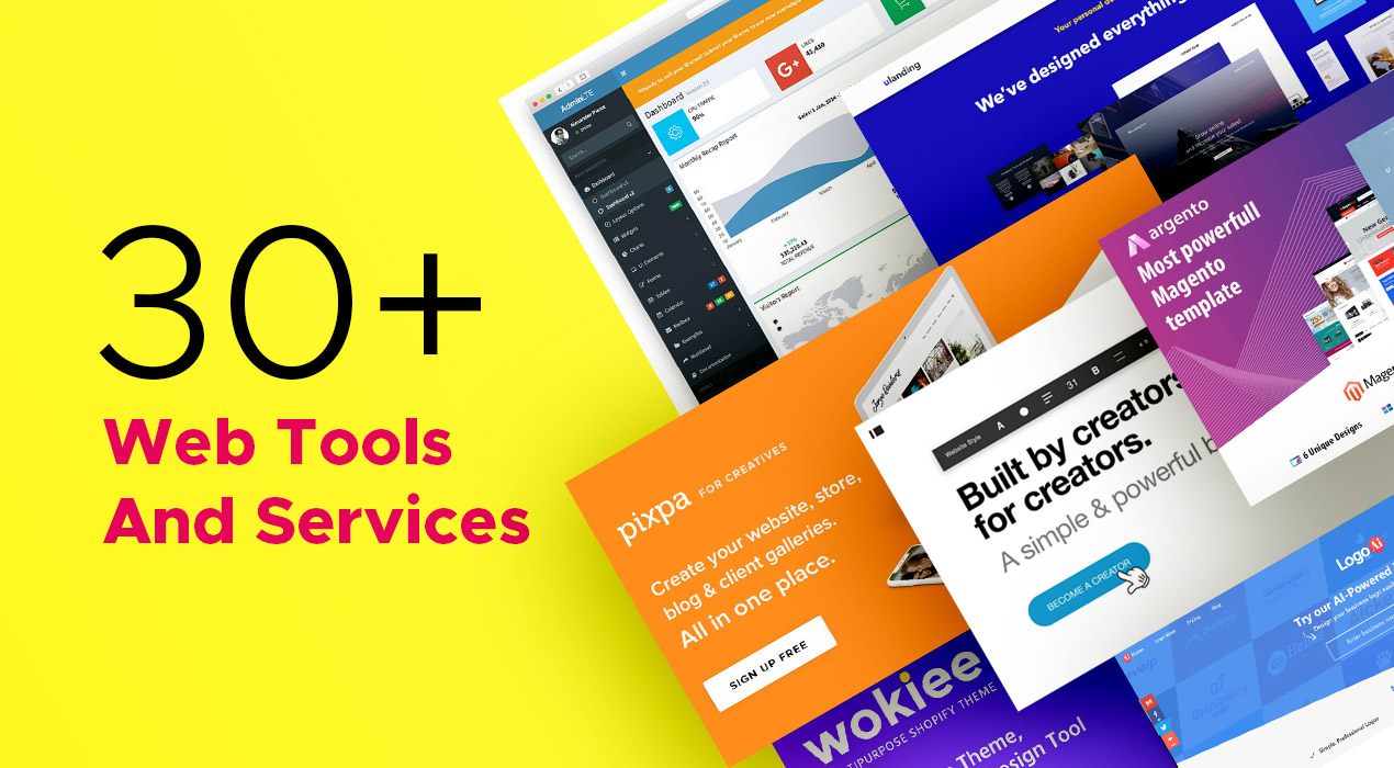 30+ Web Tools And Services That Professionals Use Daily & Highly Recommend