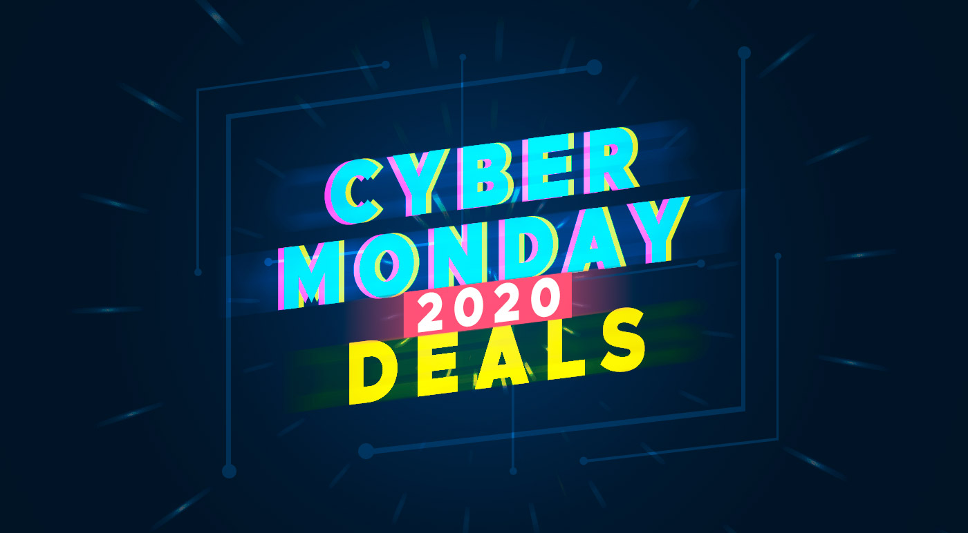 11 Top Cyber Monday 2020 Deals That You Should Check Out